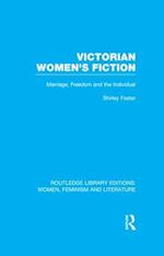Victorian Women''s Fiction