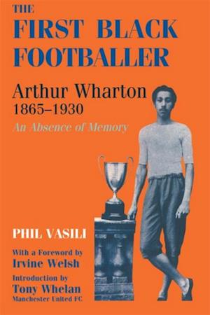 The First Black Footballer