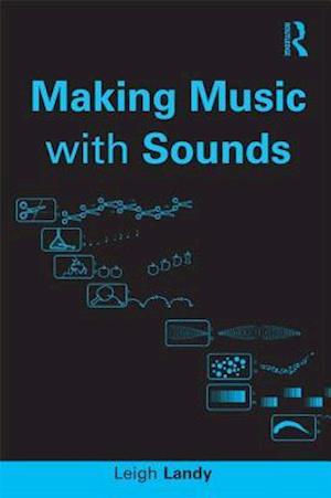 Making Music with Sounds
