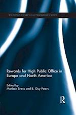 Rewards for High Public Office in Europe and North America