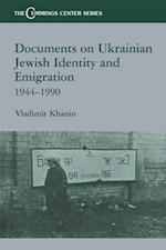 Documents on Ukrainian-Jewish Identity and Emigration, 1944-1990