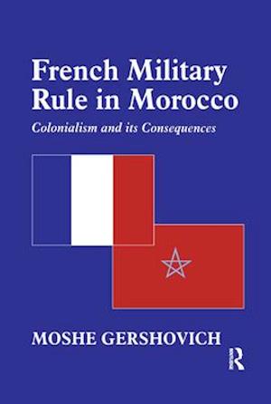 French Military Rule in Morocco