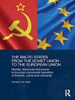 The Baltic States from the Soviet Union to the European Union