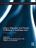 Labour Migration and Human Trafficking in Southeast Asia