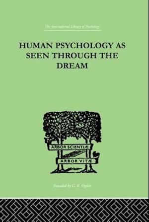 Human Psychology As Seen Through The Dream