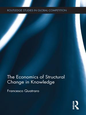 The Economics of Structural Change in Knowledge