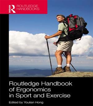 Routledge Handbook of Ergonomics in Sport and Exercise