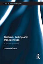 Terrorism, Talking and Transformation