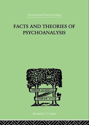 Facts And Theories Of Psychoanalysis