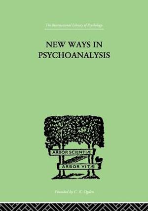 New Ways in Psychoanalysis