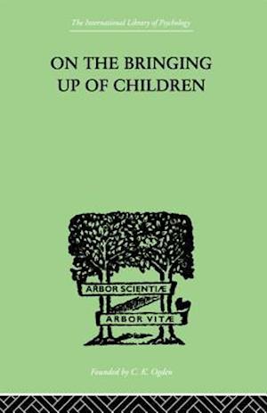 On The Bringing Up Of Children