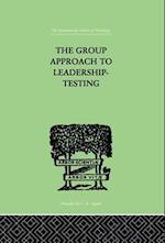 Group Approach To Leadership-Testing