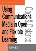 Using Communications Media in Open and Flexible Learning