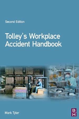 Tolley''s Workplace Accident Handbook