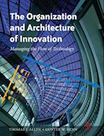 Organization and Architecture of Innovation