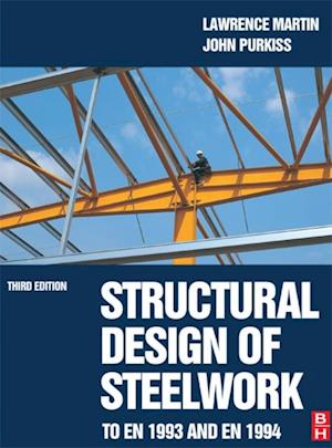 Structural Design of Steelwork to EN 1993 and EN 1994