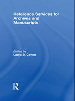 Reference Services for Archives and Manuscripts