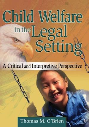 Child Welfare in the Legal Setting