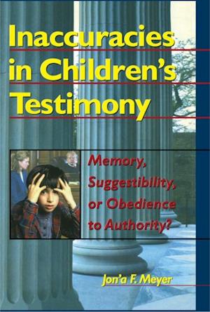Inaccuracies in Children''s Testimony