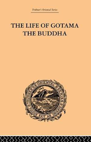 Life of Gotama the Buddha