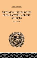 Mediaeval Researches from Eastern Asiatic Sources