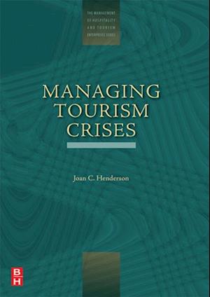 Managing Tourism Crises