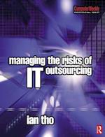 Managing the Risks of IT Outsourcing