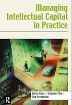 Managing Intellectual Capital in Practice