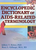 Encyclopedic Dictionary of AIDS-Related Terminology
