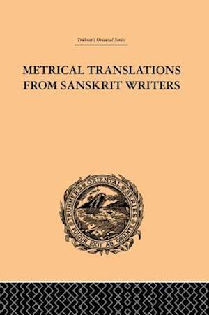 Metrical Translations from Sanskrit Writers