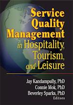 Service Quality Management in Hospitality, Tourism, and Leisure