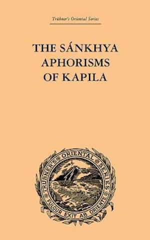 The Sankhya Aphorisms of Kapila