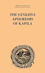 The Sankhya Aphorisms of Kapila