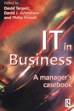 IT in Business: A Business Manager''s Casebook