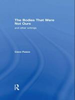 Bodies That Were Not Ours