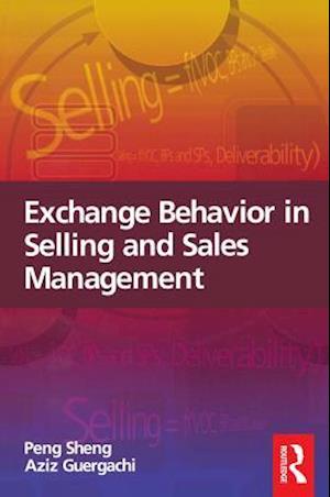 Exchange Behavior in Selling and Sales Management