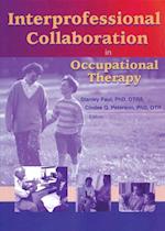 Interprofessional Collaboration in Occupational Therapy