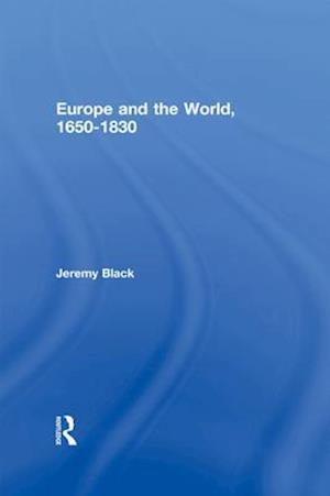 Europe and the World, 1650-1830