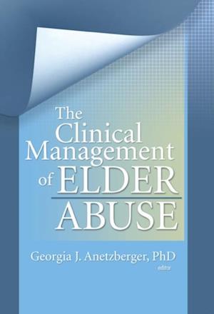 Clinical Management of Elder Abuse