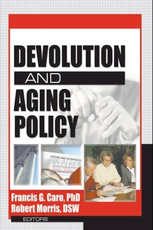 Devolution and Aging Policy