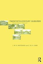 Twentieth-Century Suburbs