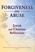Forgiveness And Abuse: Jewish And Christian Reflections