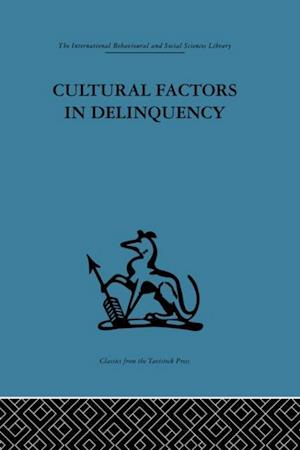 Cultural Factors in Delinquency