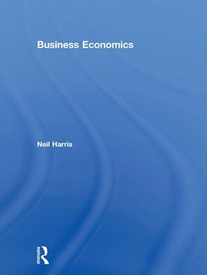 Business Economics: Theory and Application