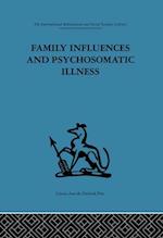 Family Influences and Psychosomatic Illness