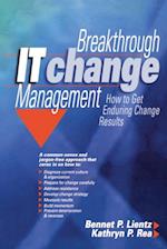 Breakthrough IT Change Management