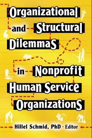 Organizational and Structural Dilemmas in Nonprofit Human Service Organizations