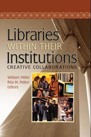 Libraries Within Their Institutions