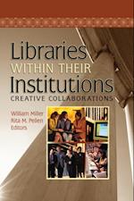 Libraries Within Their Institutions