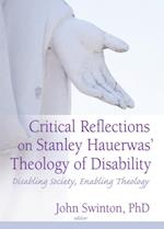 Critical Reflections on Stanley Hauerwas'' Theology of Disability